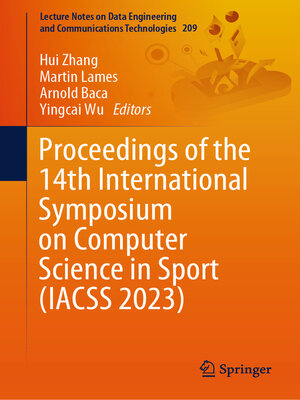 cover image of Proceedings of the 14th International Symposium on Computer Science in Sport (IACSS 2023)